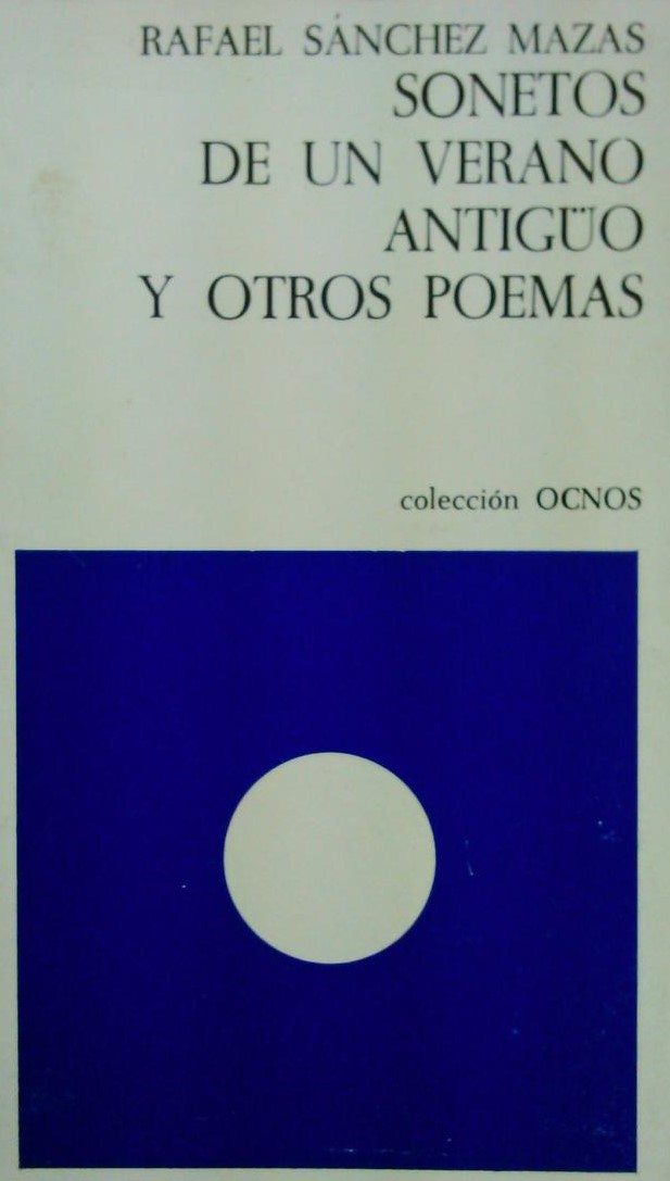 Sonetos de un verano antiguo y otros poemas
